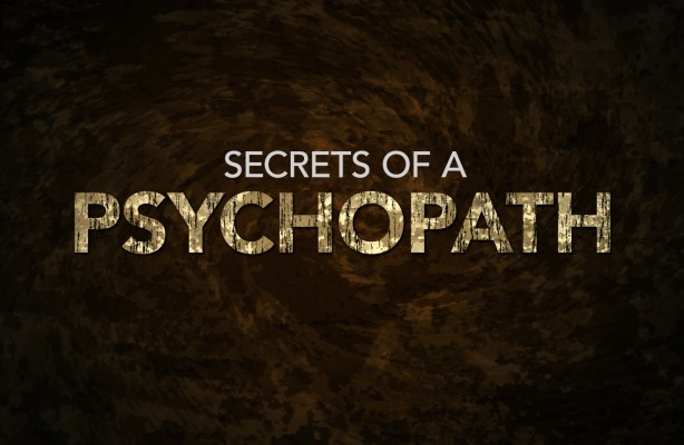 Secrets Of A Psychopath (2014)